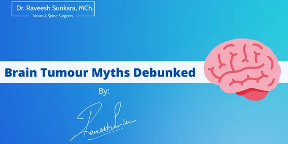 Brain Tumour Myths Debunked Brain Tumour Myths Debunked