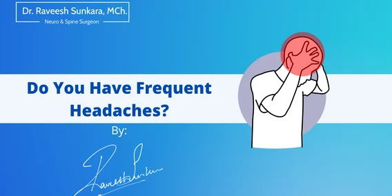Do You Have Frequent Headaches?