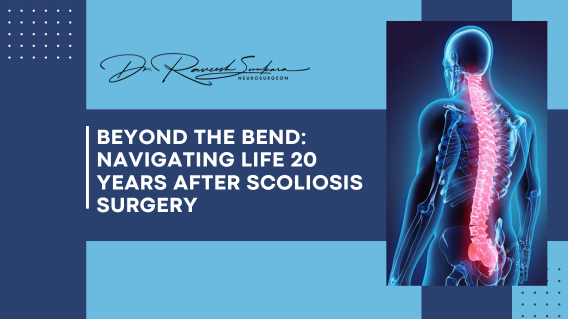 20 Years After Scoliosis Surgery Dr Raveesh Sunkara 6199