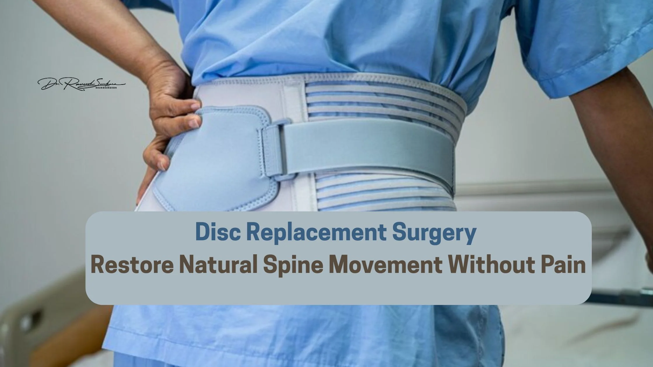 Disc Replacement Surgery Disc Replacement Surgery