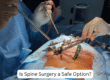 Is Spine Surgery a Safe Option