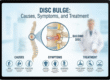 Disc Bulge Causes, Symptoms, and Treatment