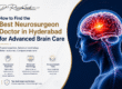 Best Neurosurgeon Doctor in Hyderabad